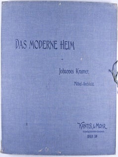 Das Moderne Heim: Eine Sammlung Malerischer Gesammtansichten, Ecken, Erkerabschlüsse, sowie Einzelner Möbel für Salons, Speisezimmer, Herrenzimmer, Schlafzimmer und Entrees nebst den Wichtigsten Details (The Modern Home: A Collection of Painted Full Views, Corners, Gazebos as well as Furniture for Parlors, Dining Rooms, Studies, Bedrooms and Entrées with Important Details)