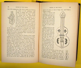 The History of the Violin and other Instruments Played on with the Bow from the Remotest Times to the Present. Also, an Account of the Principal Makers, English and Foreign, with Numerous Illustrations