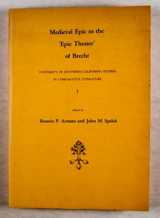 Medieval Epic to the "Epic Theater" of Brecht: Essays in Comparative Literature