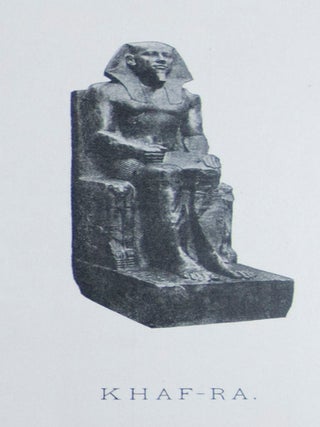 Biblia, published monthly. Devoted to Biblical, Oriental and Classical Archaeology. Ancient Egypt in the Light of Modern Discoveries Historical, Pictorial, and Descriptive