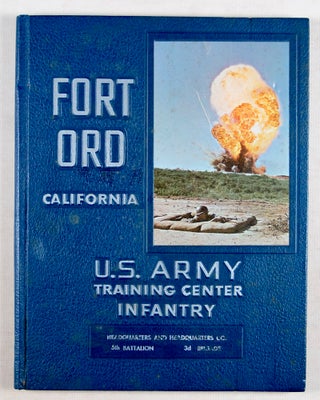 Fort Ord California: U.S. Army Training Center Infantry. Headquarters and Headquarters Co. 5th Battalion, 3d Brigade