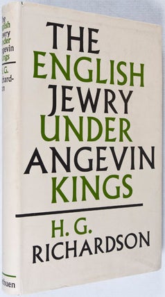 Item #10860 The English Jewry Under Angevin Kings. H. G. Richardson