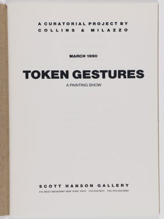 A Curatorial Project: Ford Beckman, Meg Webster, Sal Scarpitta, Robert Raschenberg, Change Inc. Benefit, Token Gestures, Charles Clough