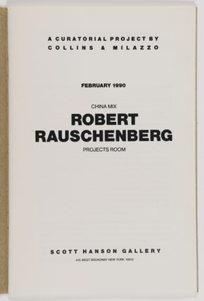 A Curatorial Project: Ford Beckman, Meg Webster, Sal Scarpitta, Robert Raschenberg, Change Inc. Benefit, Token Gestures, Charles Clough