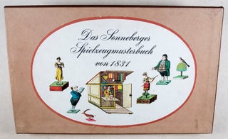 Das Sonneberger Spielzeugmusterbuch. Spielwaren-Mustercharte von Johann Simon Lindner in Sonneberg (The Sonneberger Toy Pattern Book of Johann Simon Lindner)