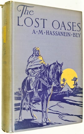 Item #10981 The Lost Oases. A. M. Bey Hassanein