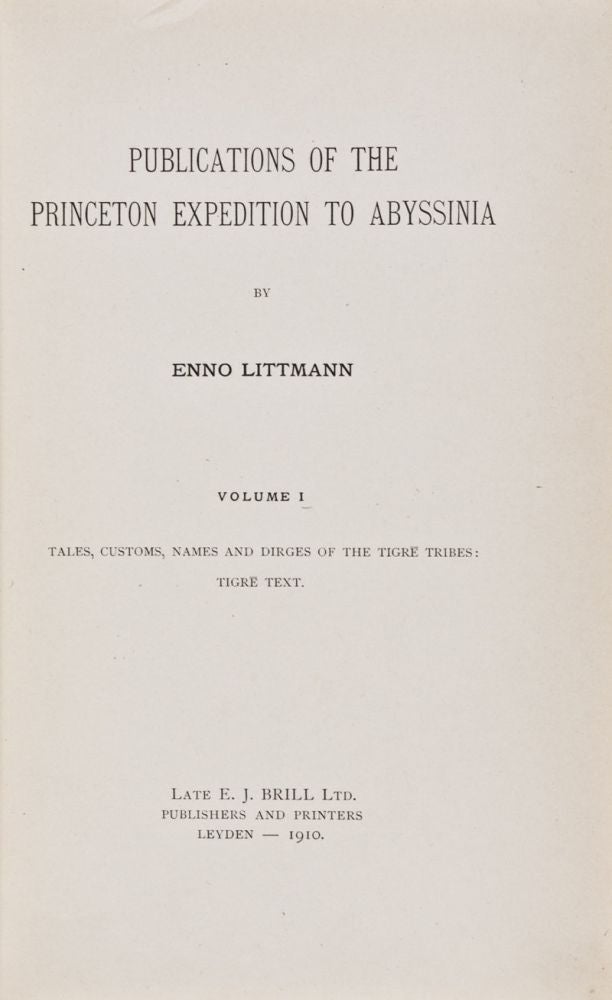 Item #11290 Publications of the Princeton Expedition to Abyssinia (4 volumes in 5). Enno Littmann.