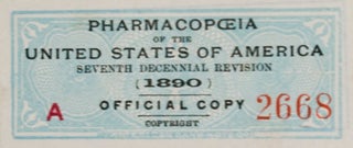 Item #11568 The Pharmacopceia of the United States of America; Seventh Decennial Revision (1890)....