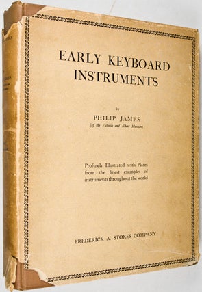 Early Keyboard Instruments From Their Beginnings To The Year 1820