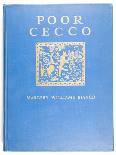 Item #12205 Poor Cecco. Margery Williams Bianco.