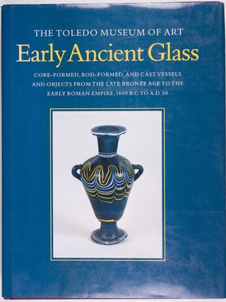 The Toledo Museum of Art: Early Ancient Glass