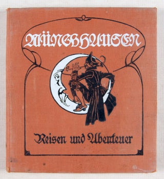 Fahrten und Abenteuer des Freiherrn von Münchhausen. - Gerlach's Jugenbücherei, Band 19 (Journeys and Adventures of Freiherr von Münchhausen - Gerlach's Youth Library,Volume 19)
