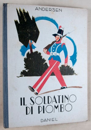 Item #13887 Il Soldatino di Piombo. Hans Christian Andersen