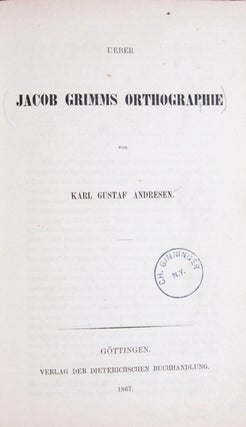 Item #14027 Ûber Jacob Grimms Orthographie. Karl Gustaf Andresen