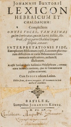 Item #14114 Lexicon Hebraicum et Chaldaicum: complectens omnes voces, tam primas quam derivatas,...