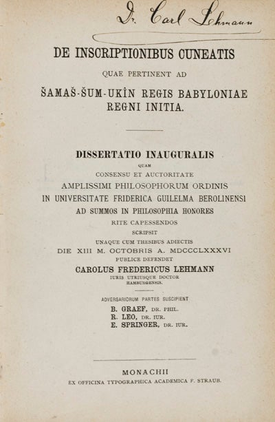 Item #14124 De Incriptionibus Cuneatis quae Pertinent as Samas-Sum-Ukin Regis Bablyoniae Regni Initia. Carl Friedrich Lehmann, C F.