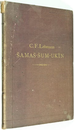 De Incriptionibus Cuneatis quae Pertinent as Samas-Sum-Ukin Regis Bablyoniae Regni Initia