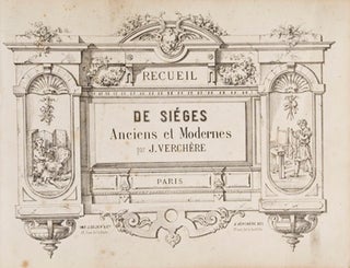 Item #14179 Recueil de Siéges Anciens et Modernes. J. Verchère