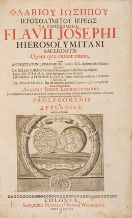 Item #14755 Opera quae extant omnia : nempe, Antiquitatum Judaicarum libri XX Sigismundo Gelenio...