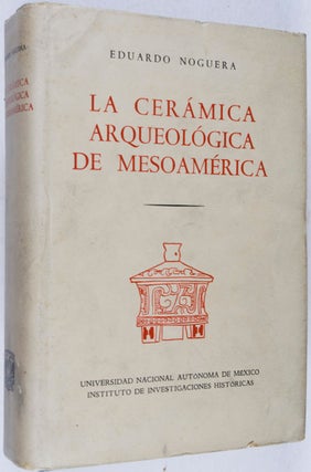 La Ceramica Arqueologica de Mesoamerica
