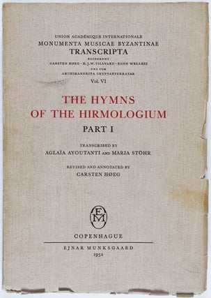 Item #14860 The Hymns of the Hirmologium: The First Mode; The First Plagal Mode; (Part 1)...