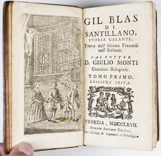 Gil Blas di Santillano, Storia Galante, Tratta dall' Idioma Francese nell' Italiano (7 vols.); Vita di Alfono Blas di Lirias. Figliuolo di Gil Blas di Santillano. Tradotta dall' Idioma Francese nell' Italiano (1 vol.)
