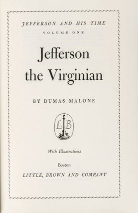 Item #15085 Jefferson and His Time [6 vols]. Dumas Malone