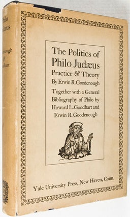 The Politics of Philo Judaeus: Practice and Theory [Salo Baron's Copy]