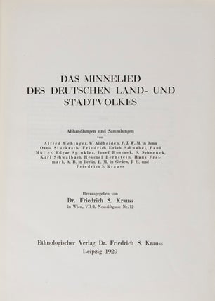 Item #16388 Das Minnelied des Deutschen Land-und Stadtvolkes. Friedrich S. Krauss
