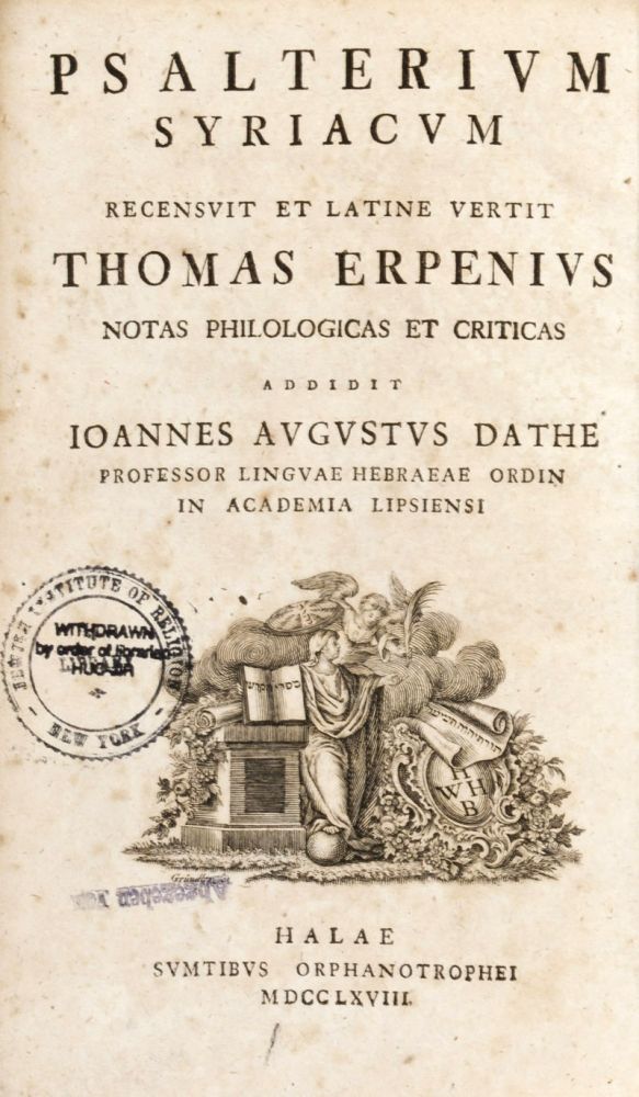 Item #16613 Psalterum Syraicum. Thomas Erpenius, Johann August Dathe, Ionnes Avgvstvs Dathe.