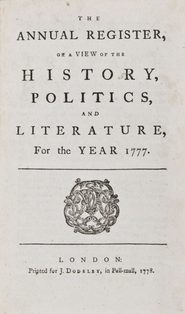 Item #17577 The Annual Register, or a View of the History, Politics, and Literature, for the Year 1777. Edmund Burke.