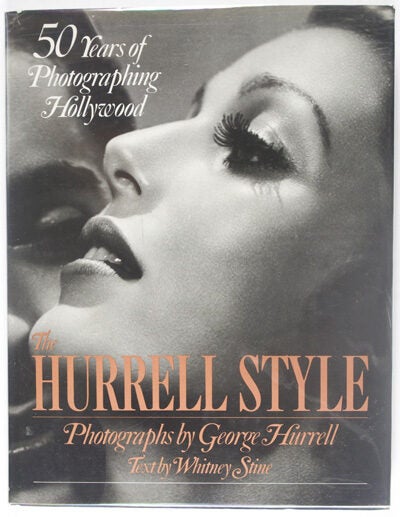 The Hurrell Style: 50 Years of Photographing Hollywood SIGNED | Whitney ...