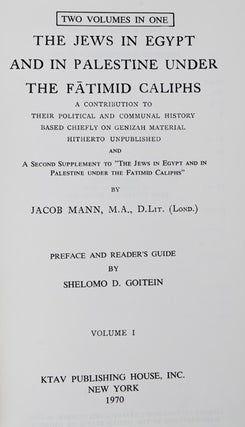 Item #17738 The Jews in Egypt and in Palestine under the Fatmid Caliphs : A Contribution to their...