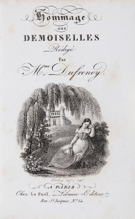 Item #17839 Hommage Aux Demoiselles Redige Par Mme. Dufrenoy [RARE]. Madame Dufrenoy, Adelaide...