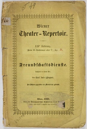 Item #17851 Freundschaftsdienste (Lustspiel in einem Akt). Carl Juin, Giugno, Wiener...