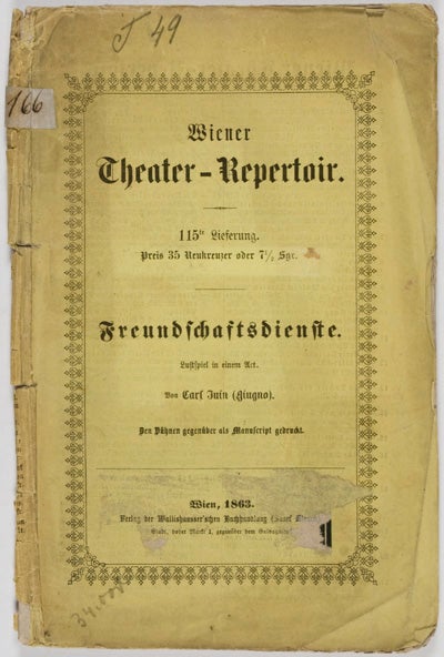 Item #17851 Freundschaftsdienste (Lustspiel in einem Akt). Carl Juin, Giugno, Wiener Theater-Repertoir.