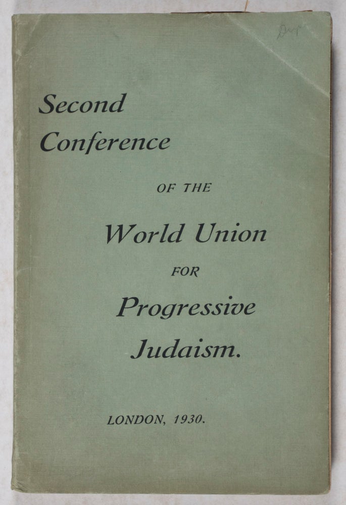 Item #18008 Second Conference of the World Union for Progressive Judaism: Saturday, July 19th 1930 to Tuesday, July 22nd 1930. NA.