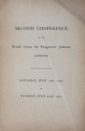 Second Conference of the World Union for Progressive Judaism: Saturday, July 19th 1930 to Tuesday, July 22nd 1930