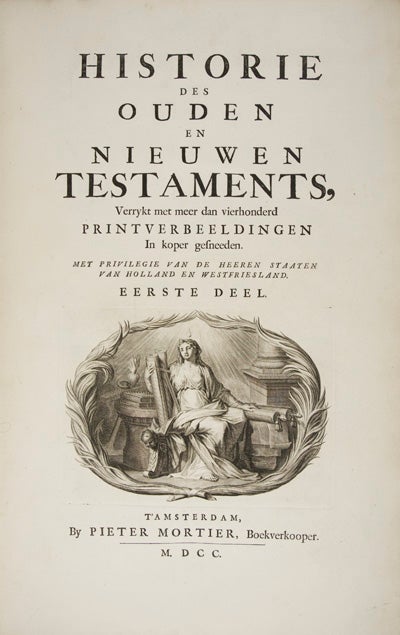 Item #18730 Historie des Ouden En Nieuwen Testaments. 2-vols. set (complete). Pieter Mortier.