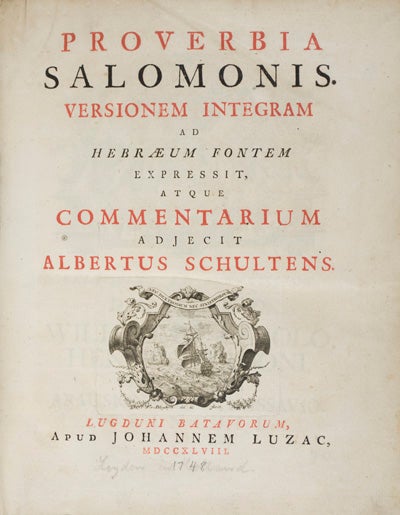Item #18777 Proverbia Salomonis. Versionem integram ad Hebraeum fontem expressit, atque commentarium adjecit Albertus Schultens. Albert Schultens.