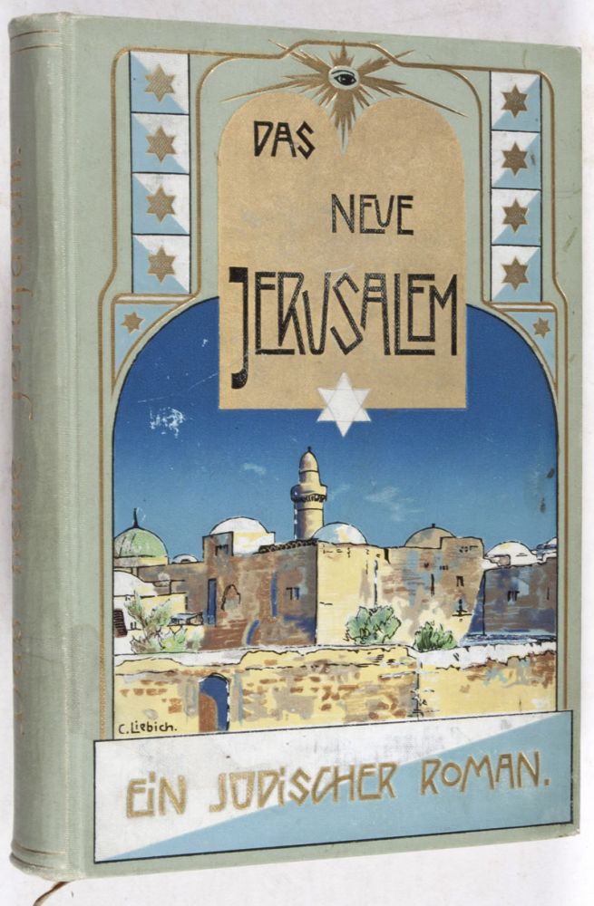 Item #18848 Das Neue Jerusalem: Ein jüdischer Roman. n/a.