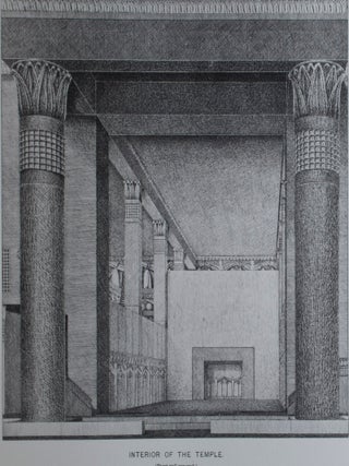 Solomon's Temple and Capitol, Ark of the Flood and Tabernacle or The Holy Houses of the Hebrew, Chaldee, Syriac, Samaritan, Septuagint, Coptic, and Itala Scriptures; Josephus, Talmud, and Rabbis