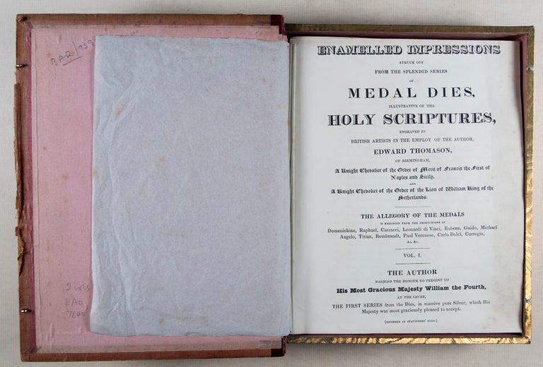 Item #18896 Enamelled impressions struck off from the splendid series of medal dies, illustrative of the Holy Scriptures, Engraved by British artists in the employ of the author... (Thomason's Medallic History of the Bible). 2-vol. set (Complete). Edward Thomason.