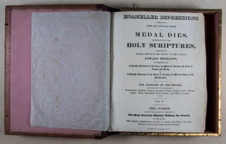 Enamelled impressions struck off from the splendid series of medal dies, illustrative of the Holy Scriptures, Engraved by British artists in the employ of the author... (Thomason's Medallic History of the Bible). 2-vol. set (Complete)