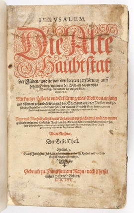 Item #18945 Jerusalem: Die Alte Haubstat der Jüden, wie sie vor der letzten Zerstörung auff...