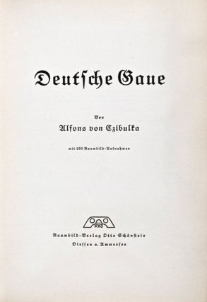 Item #19055 Deutsche Gaue. Alfons von Czibulka