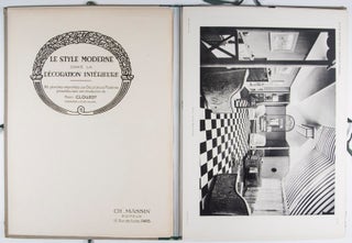 Le Style Moderne dans la Décoration Intérieure. 36 planches empruntées aux Décorateurs Modernes Présentées avec une Introduction de Henri Clouzot, Conservateur du Musée Galliera