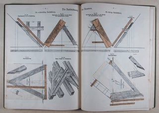 Wolf's praktische Ausführung der Schiftung und Dachverbandhölzer nebst Berechnung der Linien, Flächen und Körpe - Lehrbuch für Zimmerer.