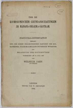 Item #19248 Über die Kosmogonischen Grundanschauungen im Manava-Dharma-Satram. Wilhelm Jahn