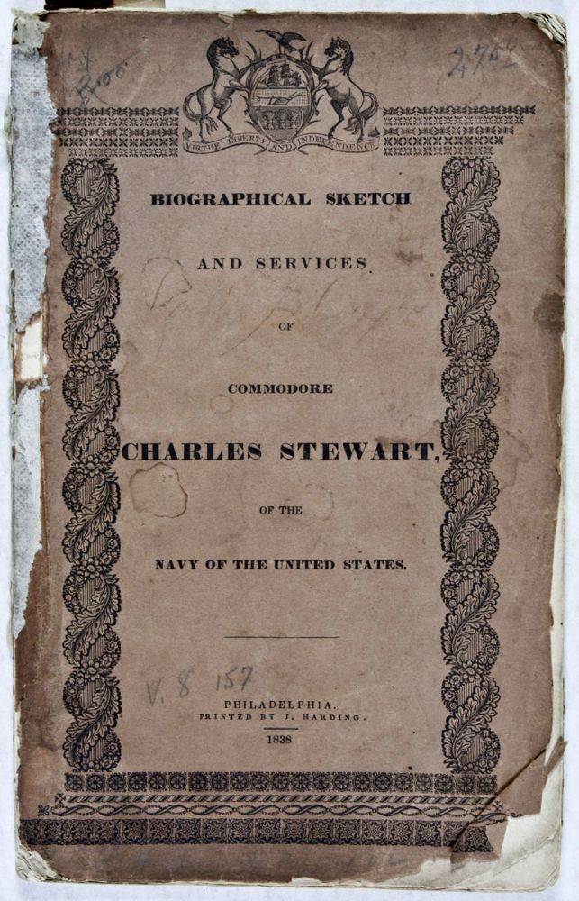 Item #19497 Biographical Sketch and Services of Commodore Charles Stewart, of the Navy of the United States. n/a.